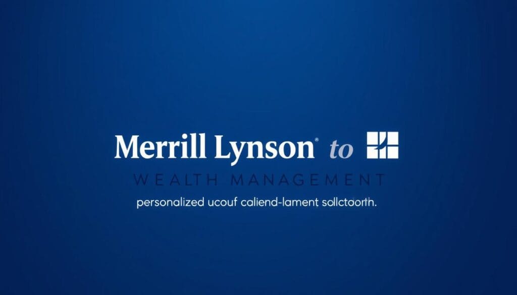 Image of Merrill Lynch Wealth Management logo with a tagline emphasizing their personalized service Image of Merrill Lynch Wealth Management logo with a tagline emphasizing their personalized service
